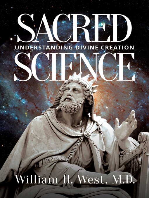 Title details for Sacred Science by William H. West - Available